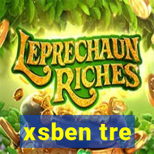 xsben tre