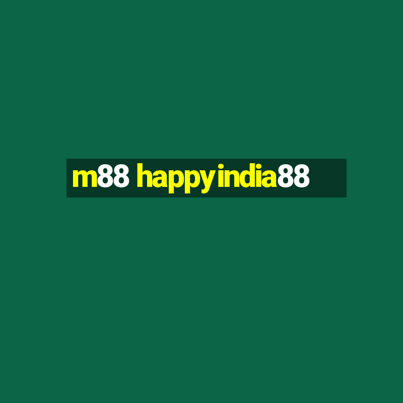 m88 happyindia88