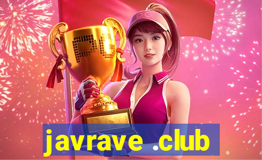 javrave .club