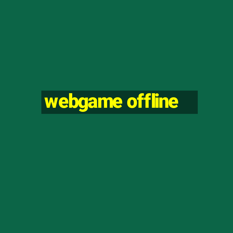 webgame offline