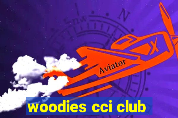 woodies cci club