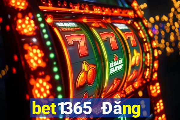 bet1365 Đăng nhập người dùng