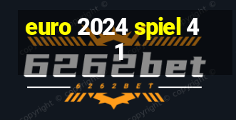 euro 2024 spiel 41