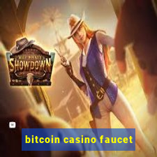 bitcoin casino faucet