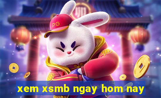 xem xsmb ngay hom nay