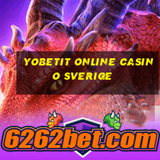 yobetit online casino sverige