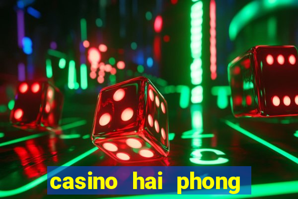 casino hai phong slots machines