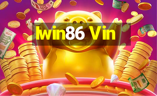 Iwin86 Vin