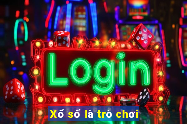 Xổ số là trò chơi