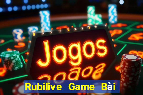 Rubilive Game Bài Ông Trùm Poker