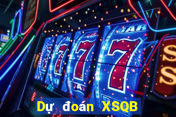 Dự đoán XSQB ngày 22