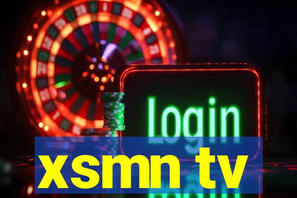 xsmn tv