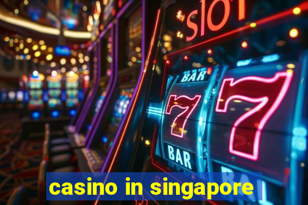 casino in singapore