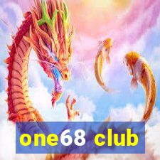 one68 club