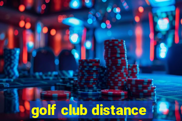 golf club distance