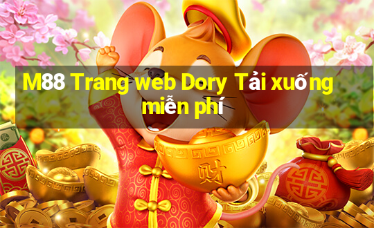 M88 Trang web Dory Tải xuống miễn phí