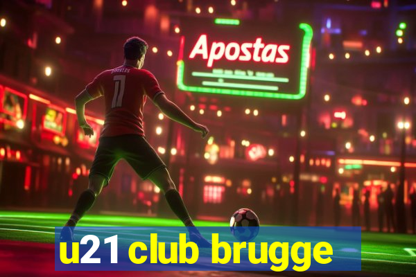 u21 club brugge