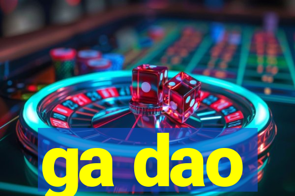 ga dao