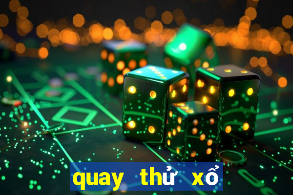 quay thử xổ số bến tre vũng tàu