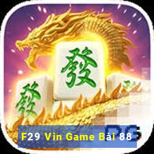 F29 Vin Game Bài 88