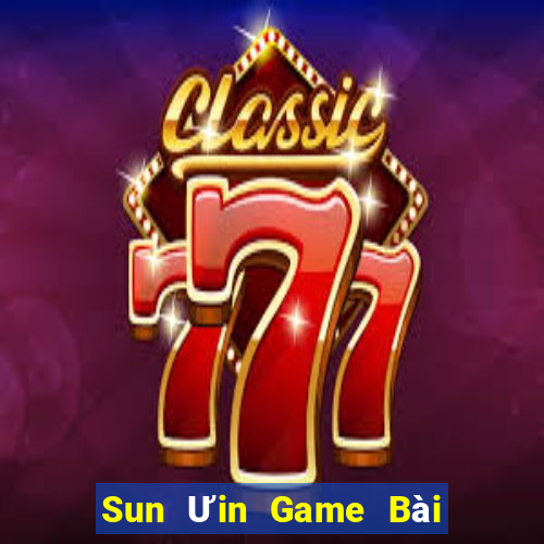 Sun Ưin Game Bài Uy Tín