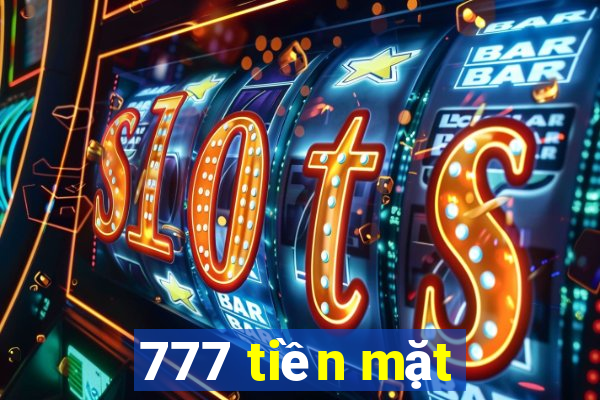 777 tiền mặt