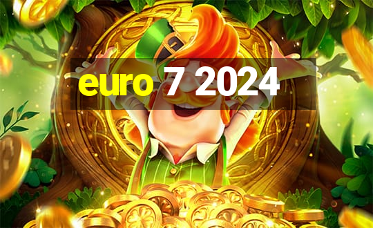 euro 7 2024