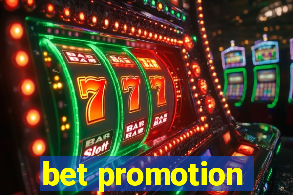 bet promotion