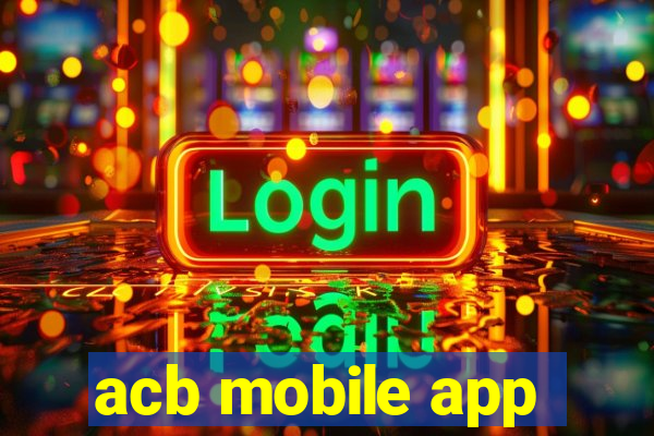 acb mobile app