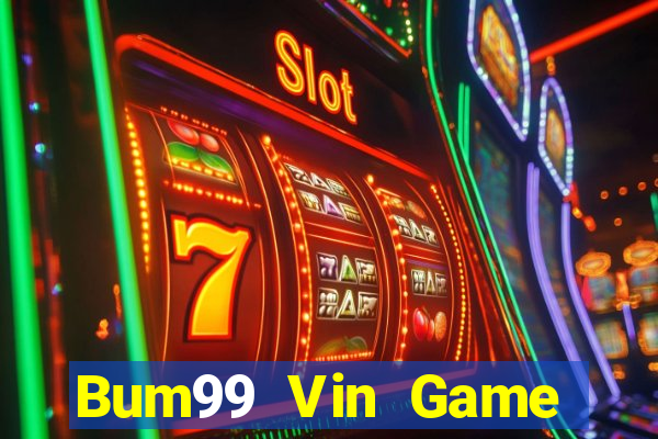 Bum99 Vin Game Bài Chắn