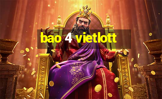 bao 4 vietlott