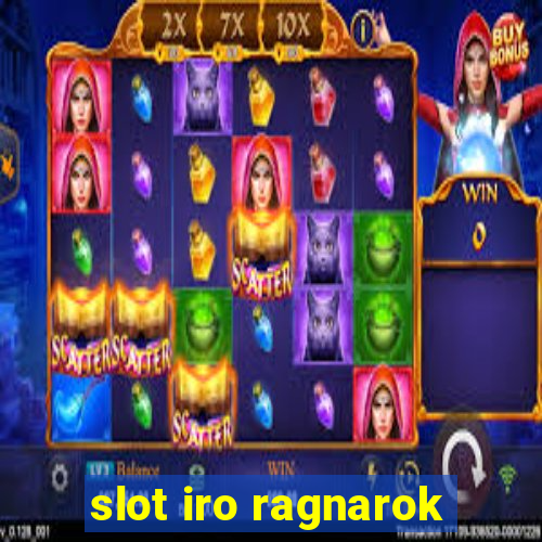 slot iro ragnarok