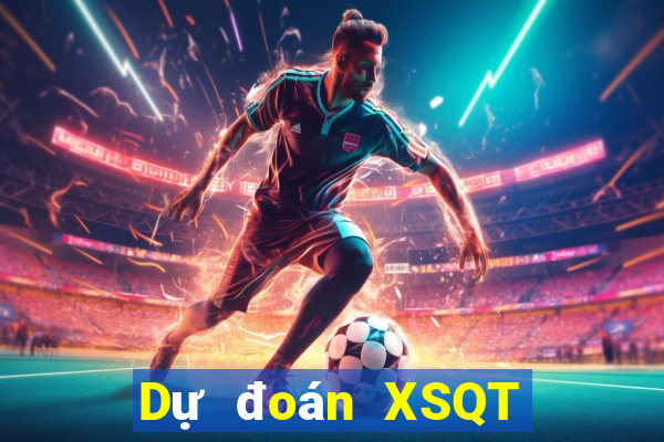 Dự đoán XSQT ngày 29