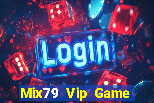 Mix79 Vip Game Bài E168