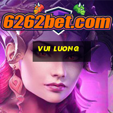 vui luong