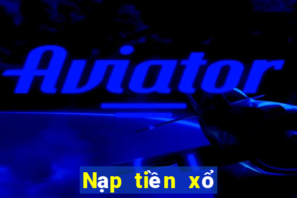 Nạp tiền xổ số 8g