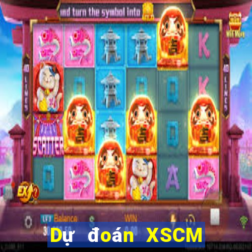 Dự đoán XSCM ngày 30