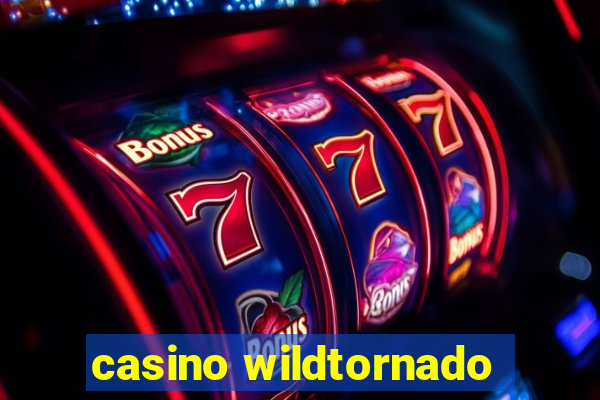 casino wildtornado