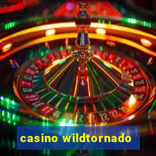 casino wildtornado