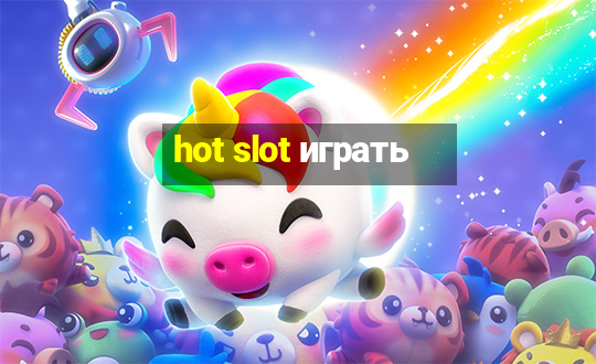 hot slot играть