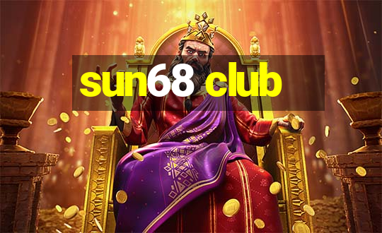 sun68 club