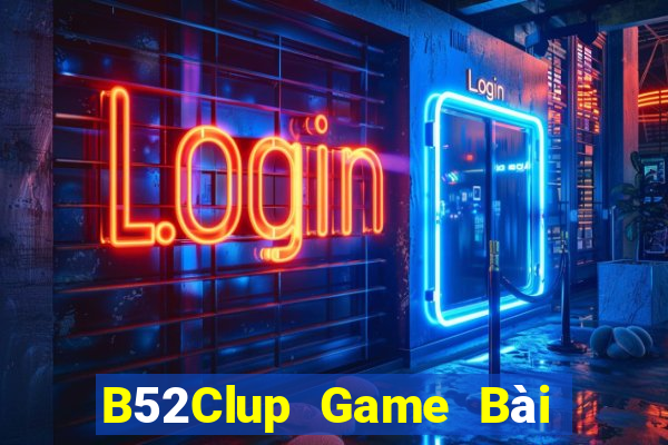 B52Clup Game Bài Liêng Online