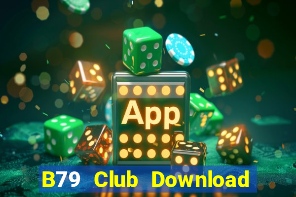 B79 Club Download Game Đánh Bài