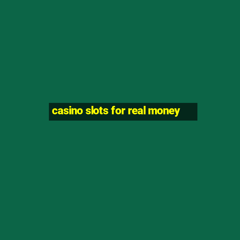 casino slots for real money