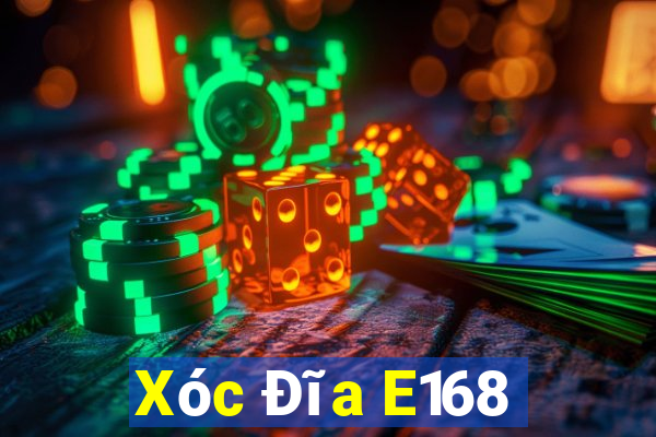 Xóc Đĩa E168