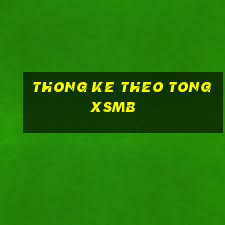 thong ke theo tong xsmb