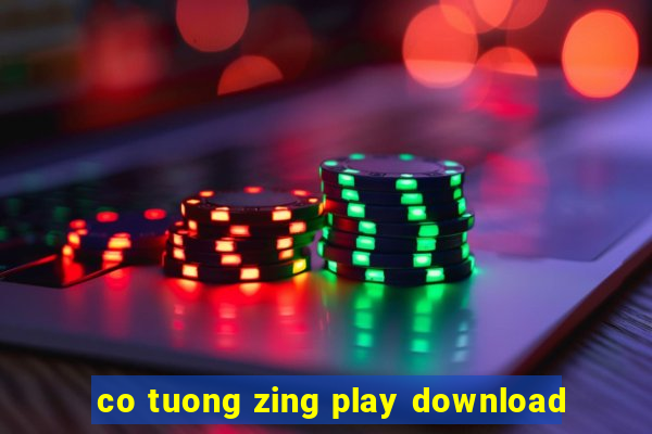 co tuong zing play download