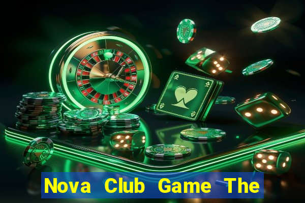 Nova Club Game The Bài Hack