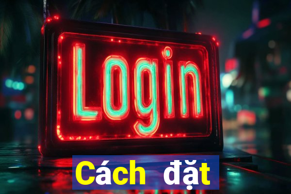 Cách đặt cược XSKT ngày 22