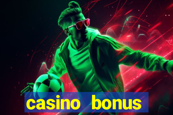 casino bonus χωρις καταθεση